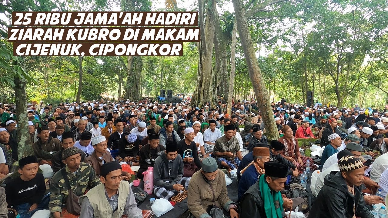 Dzikir Pajada Sukabumi | Ziarah Kubro di Desa Cijenuk, Cipongkor| Syeikh Maulana Muhammad Syafei