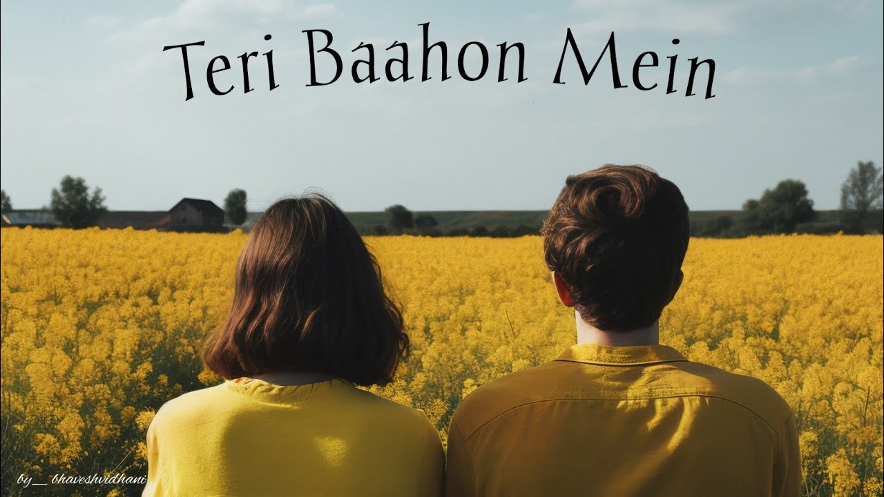 Teri Baahon Mein ❤️ | New Hindi Romantic Song 2026 | Soulful Love Song