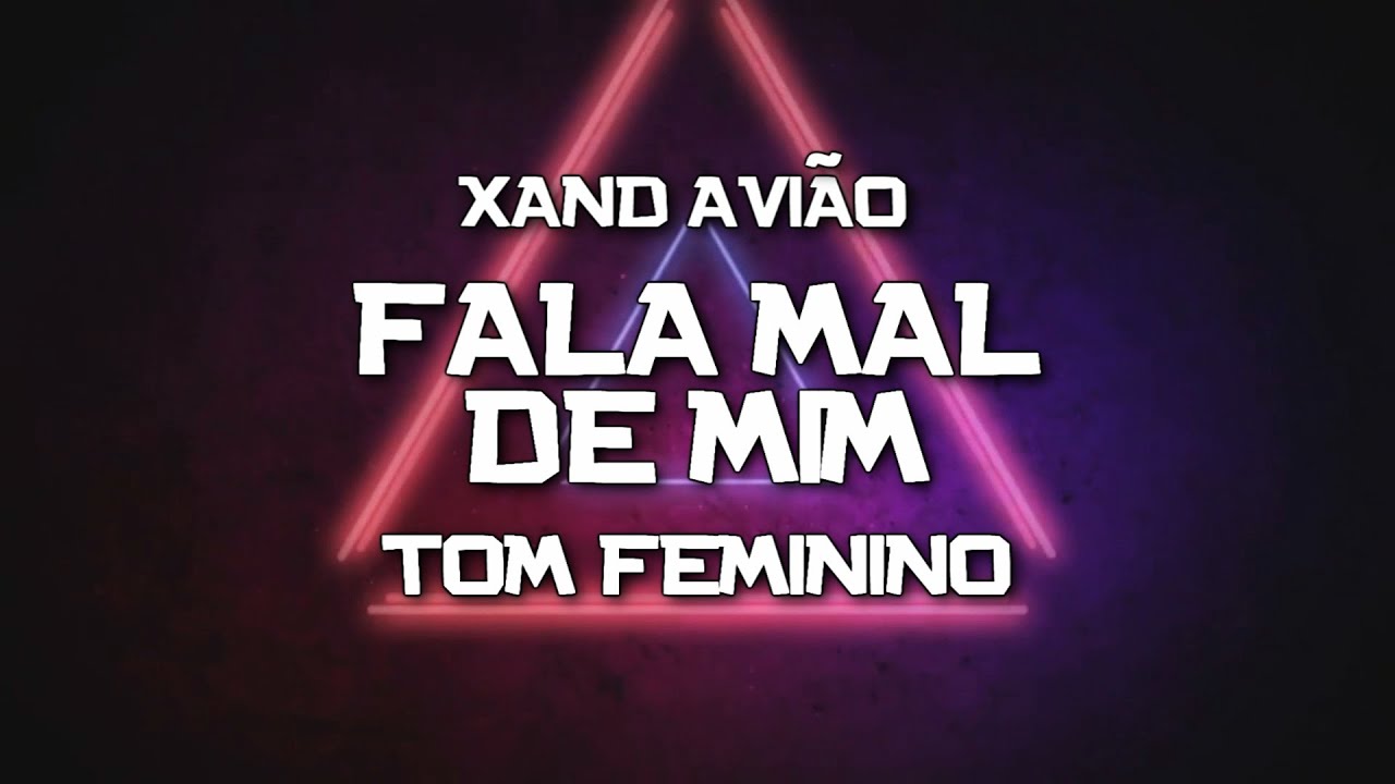 PLAYBACK - FALA MAL DE MIM - GUSTAVO LIMA - VERSÃO XAND AVIÃO - TOM FEMININO(KARAOKÊ)