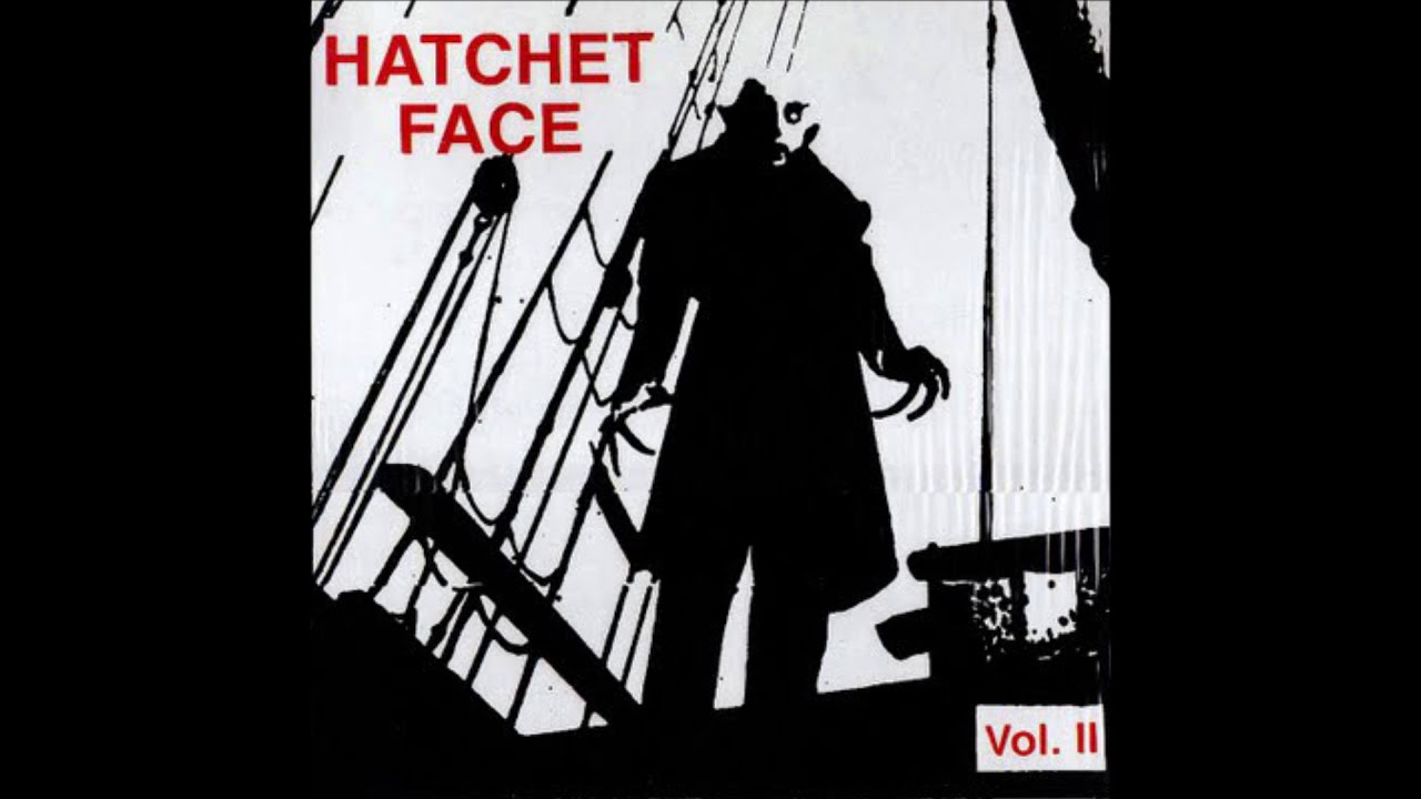 Hatchet Face 