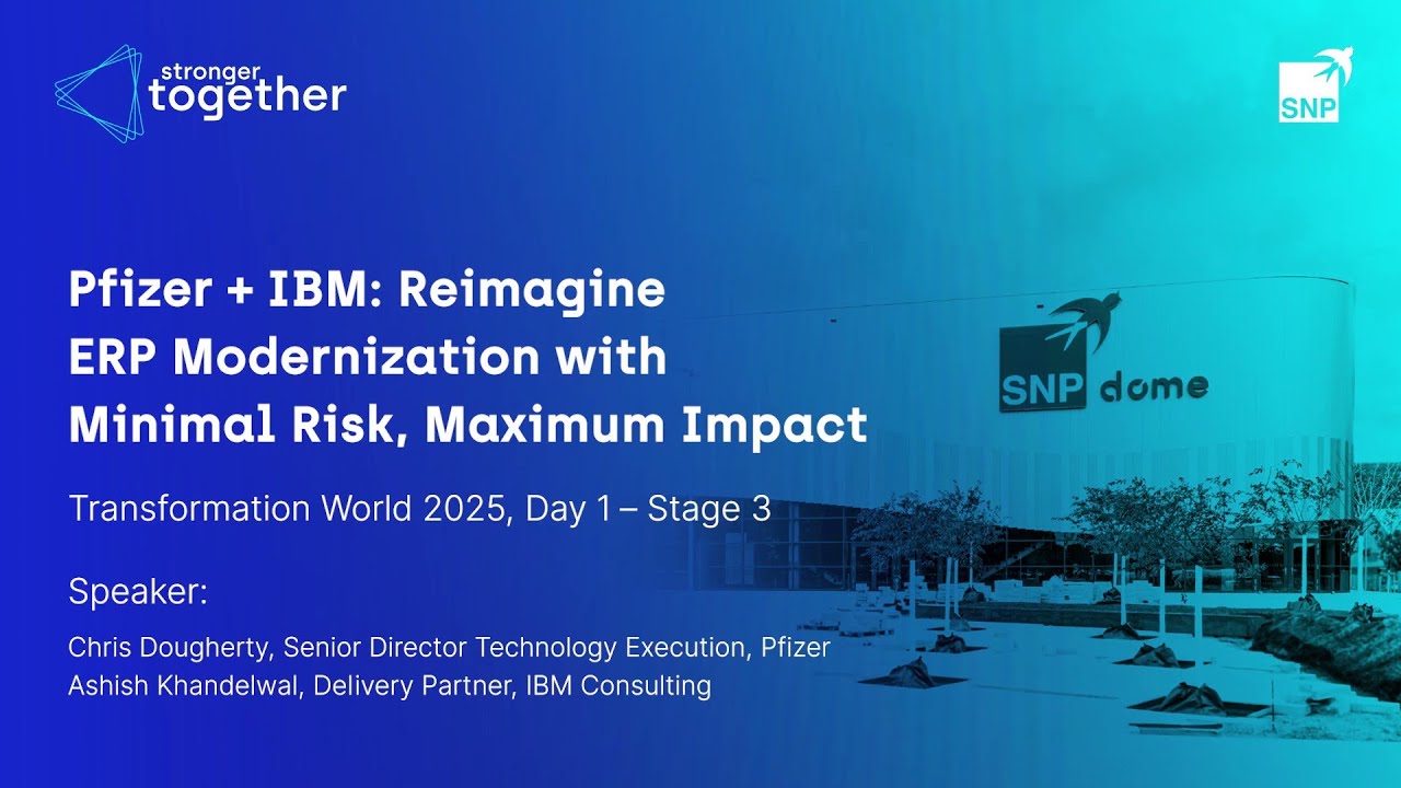 TW25 I Pfizer + IBM - Reimagine ERP modernization with minimal risk, maximum impact