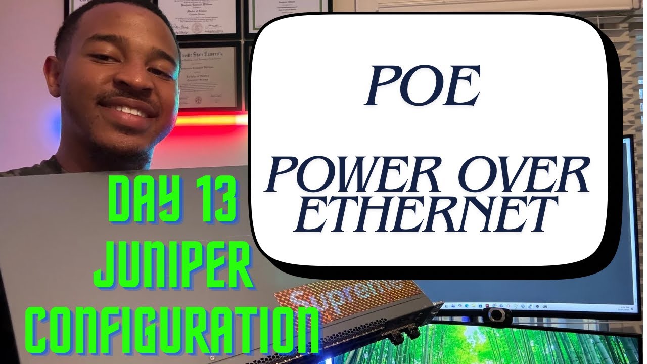 POE - Power Over Ethernet | Day 13 of Juniper Networking