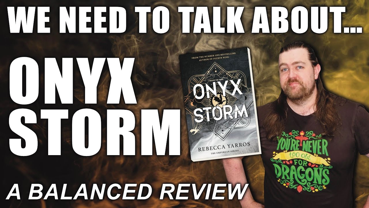 Нам нужно поговорить об Onyx Storm — сбалансированный обзор