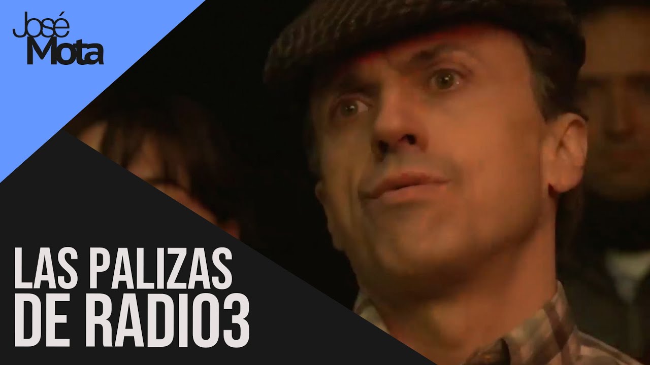 Las palizas de Radio3​ ​| Jos&eacute; Mota