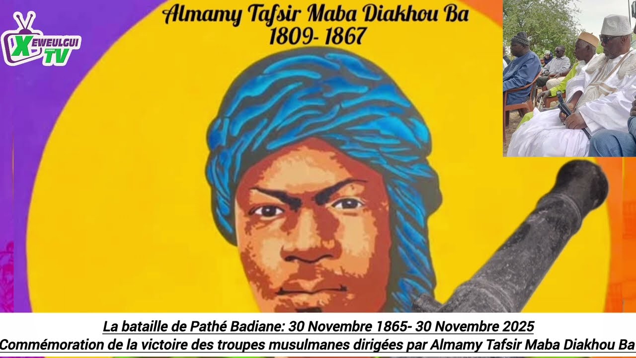 Pathé Badiane 2025: 30 Novembre 1865, victoire des troupes musulmanes dirigées par Almamy Maba Ba