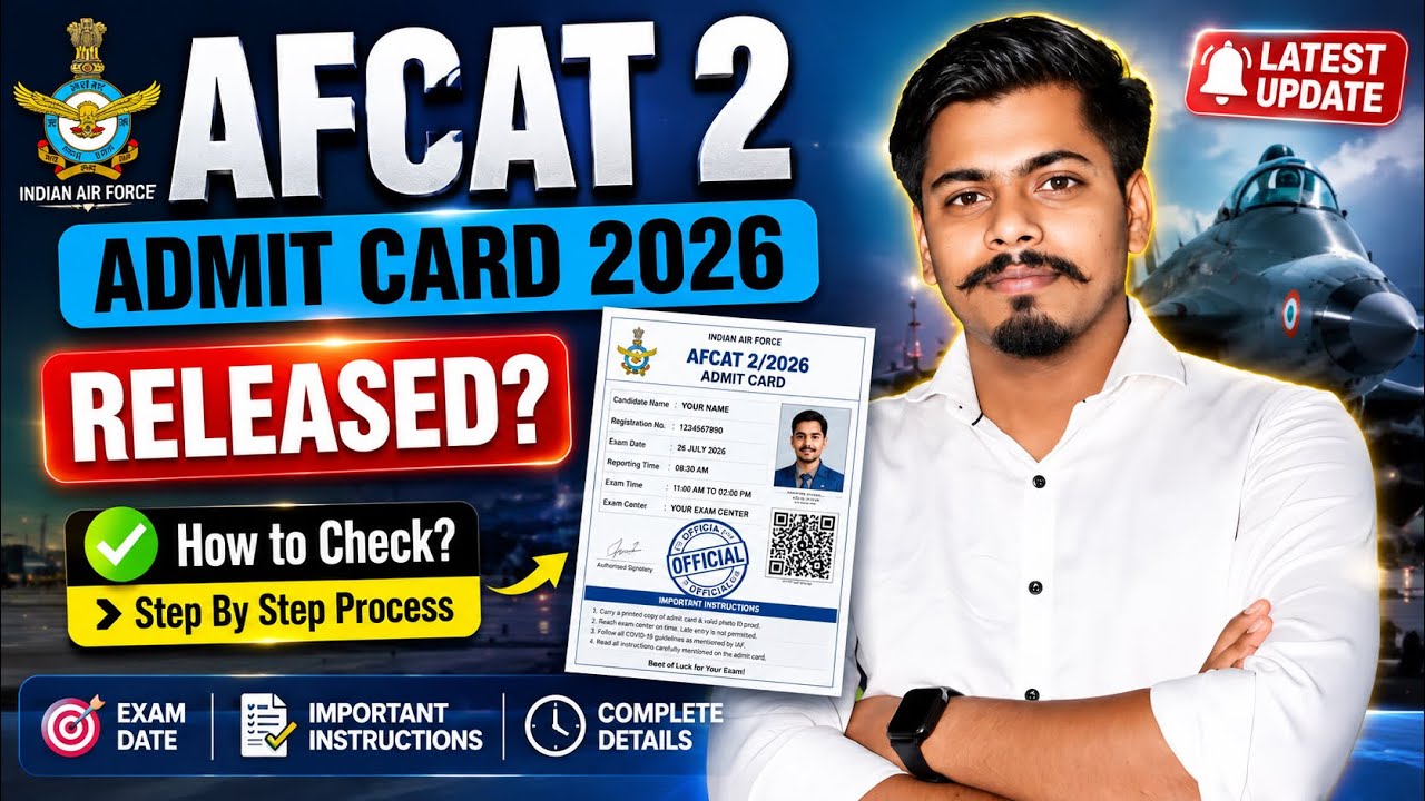 AFCAT 2 Admit Card 2026 Out? | Download Admit Card Now | Direct Link & Latest Update