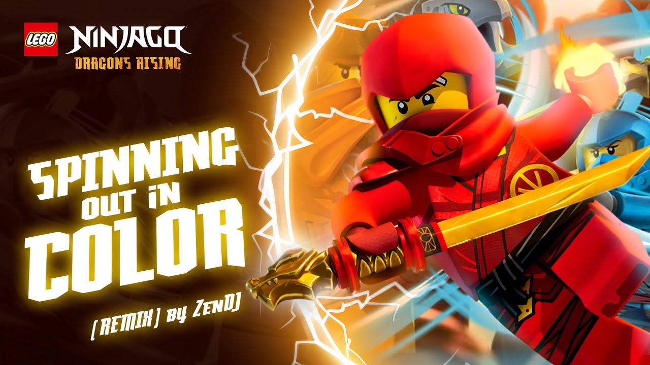 Spinning Out In Color (REMIX) - ZenDJ | Ninjago Dragons Rising