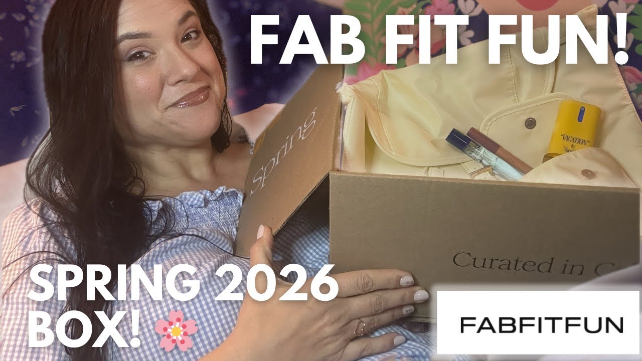 Весенняя коллекция 2026 года Fab Fit Fun: распаковка! Делюсь своими индивидуальными изменениями, ...