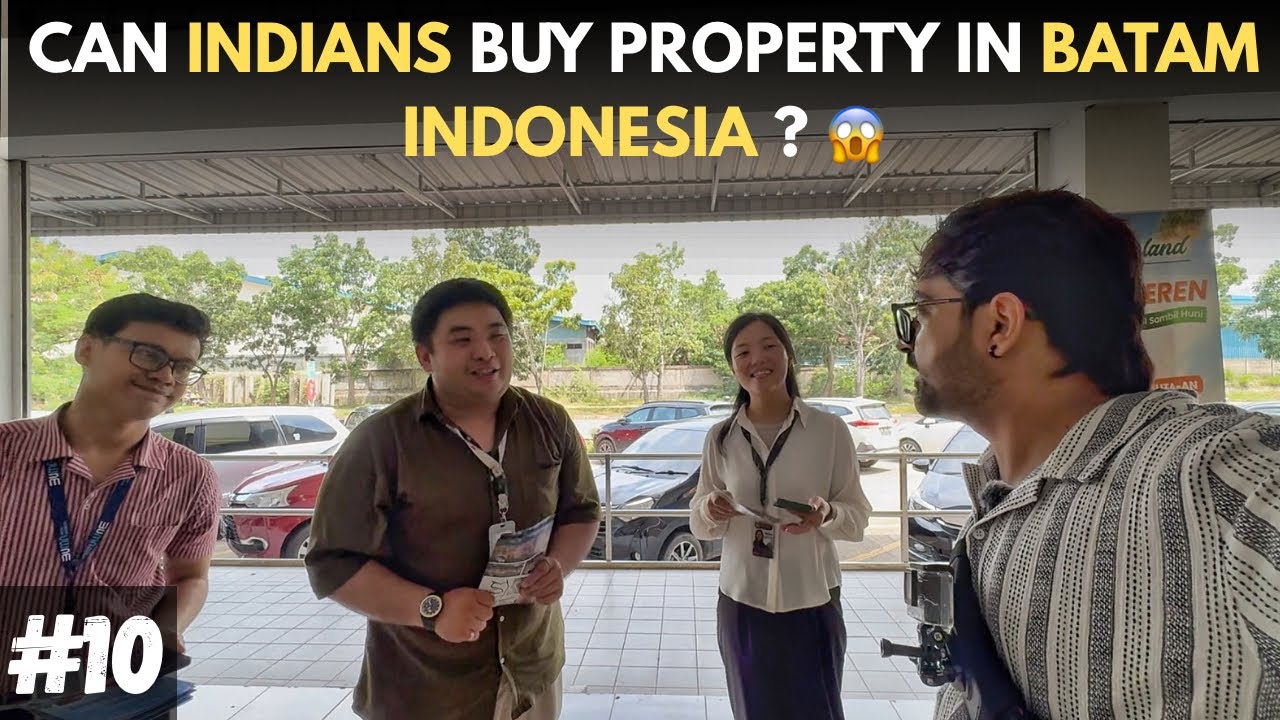 &ldquo;Can Indians Really Buy Property in Batam, Indonesia? 😱&rdquo;