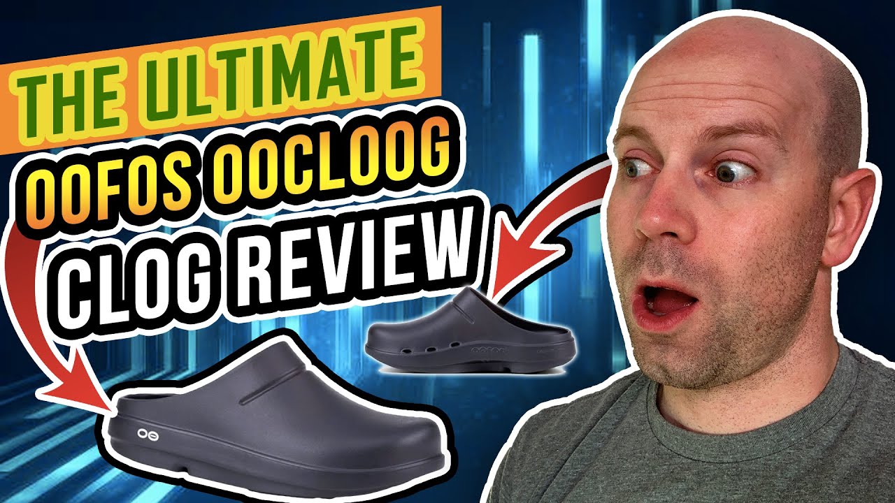 The ULTIMATE Oofos OOcloog Clog Review