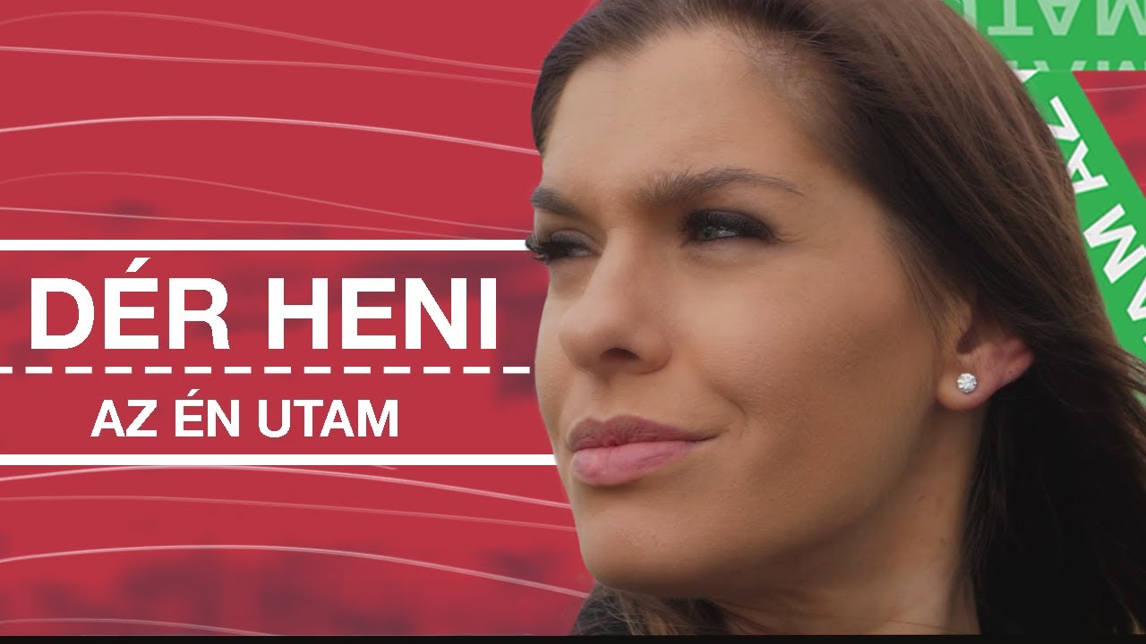 AZ ÉN UTAM -  Dér Heni