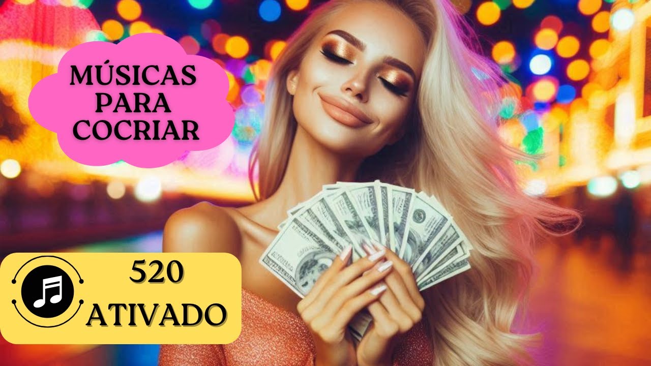 🎵 520 Ativado - Músicas para Cocriar
