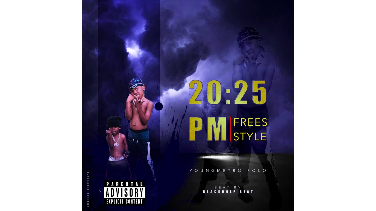 YoungMetroPolo - 20:25 PM (FREESTYLE)