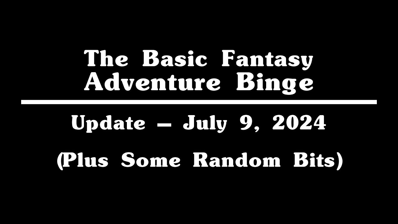 Обновление Adventure Binge, часть 2, плюс случайные мелочи.