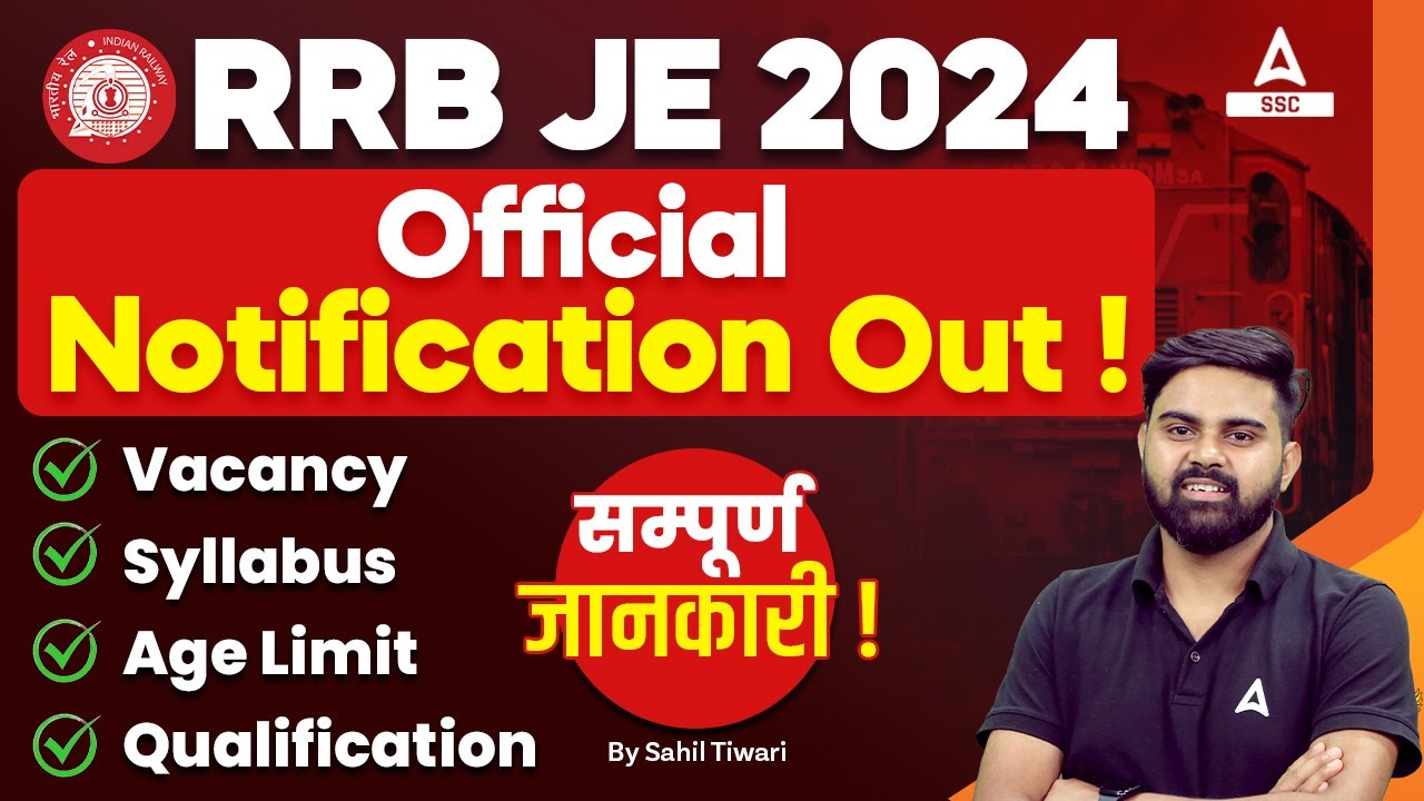 RRB JE 2024 Notification Out | RRB JE Syllabus, Age Limit, Qualification | RRB JE Vacancy 2024