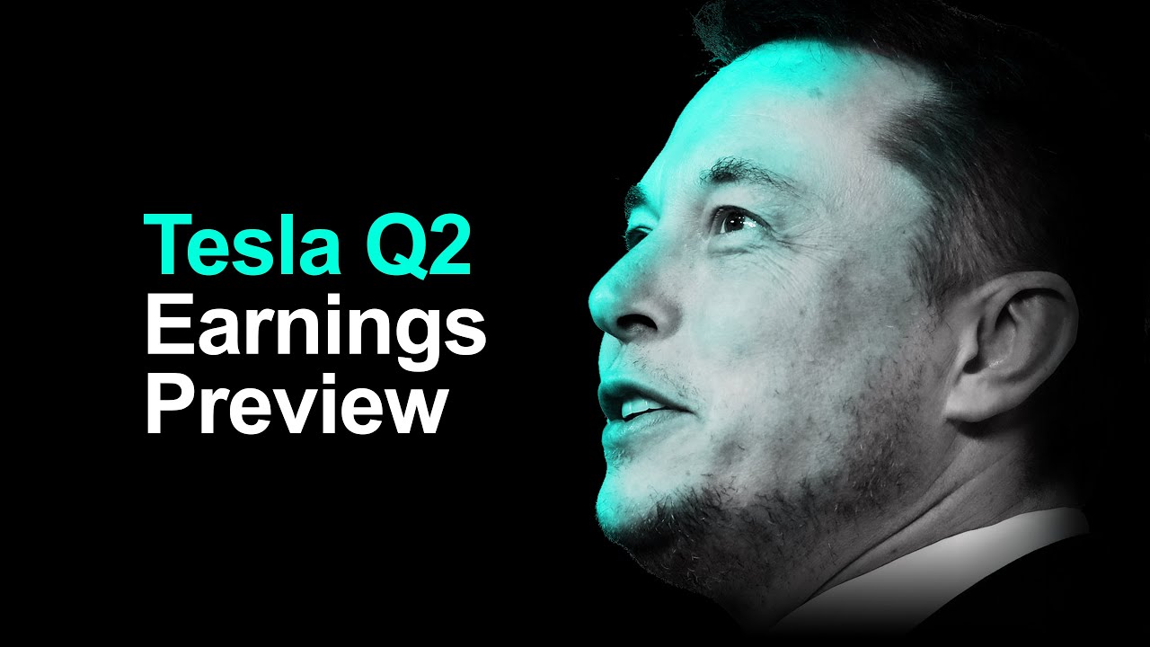 Tesla Q2 2021 Earnings Preview