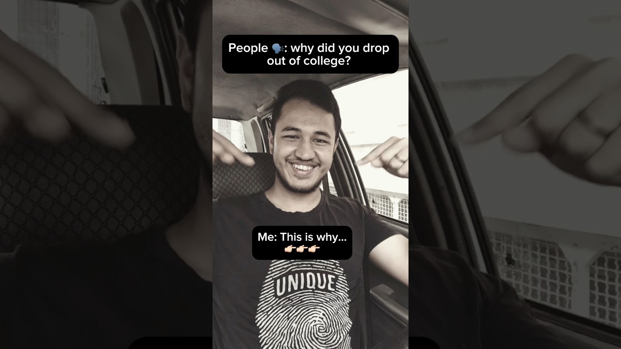I dropped out of college !            #shorts #collegedropout #educationalsystem