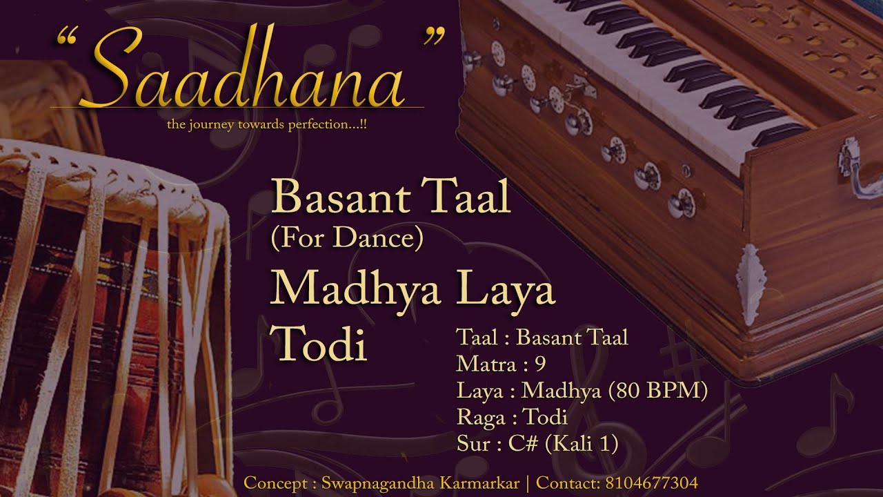 Basant Taal For Dance 9 Matra Madhya | Todi | 80bpm | Live Harmonium | 108 Cycles | Saadhana