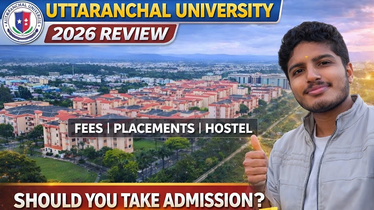 Uttaranchal University Dehradun Admission Process 2026 | Fees, Courses & Eligibility | Honest Review
