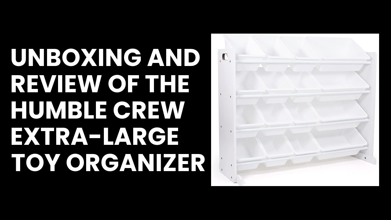 Unboxing and Review of the Humble Crew Extra-Large Toy Organizer