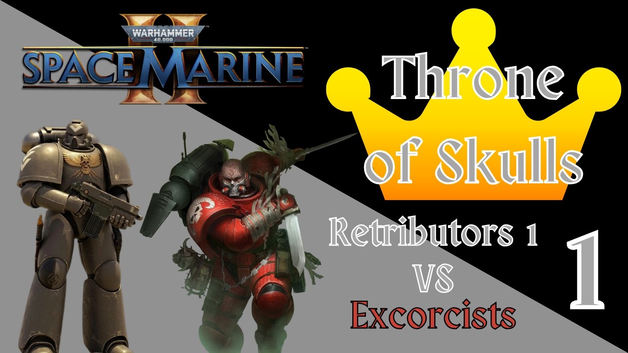 Space Marine 2 | Throne of Skulls PvP | Retributors 1 vs Exorcists | Game 1