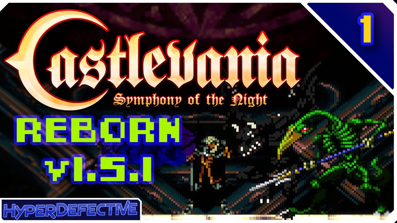 Castlevania: Symphony of the Night - REBORN Mod v1.5.1 [ROM Hack] [Part 1]