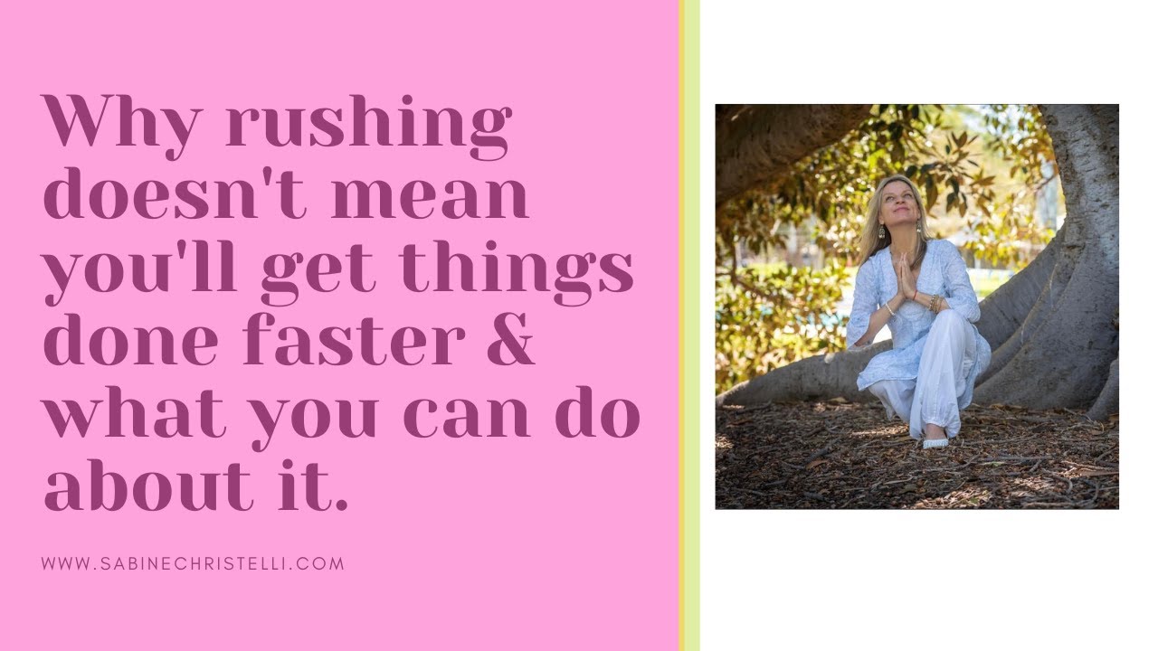 Rushing can slow you down. What can you do to find success? #thrive #tips #sabinechristelli #truth