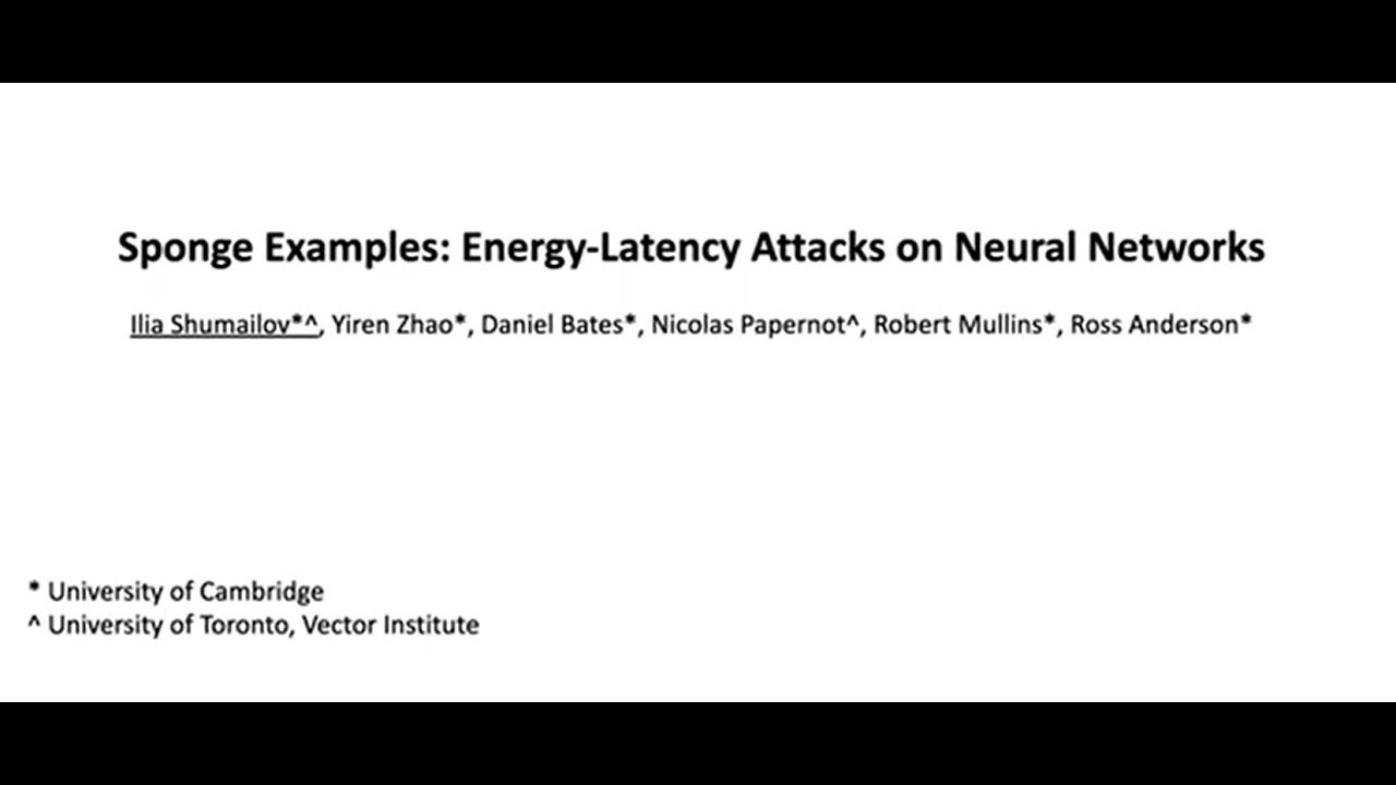 IEEE EuroS&P 2021 - Sponge Examples: Energy-Latency Attacks on Neural Networks