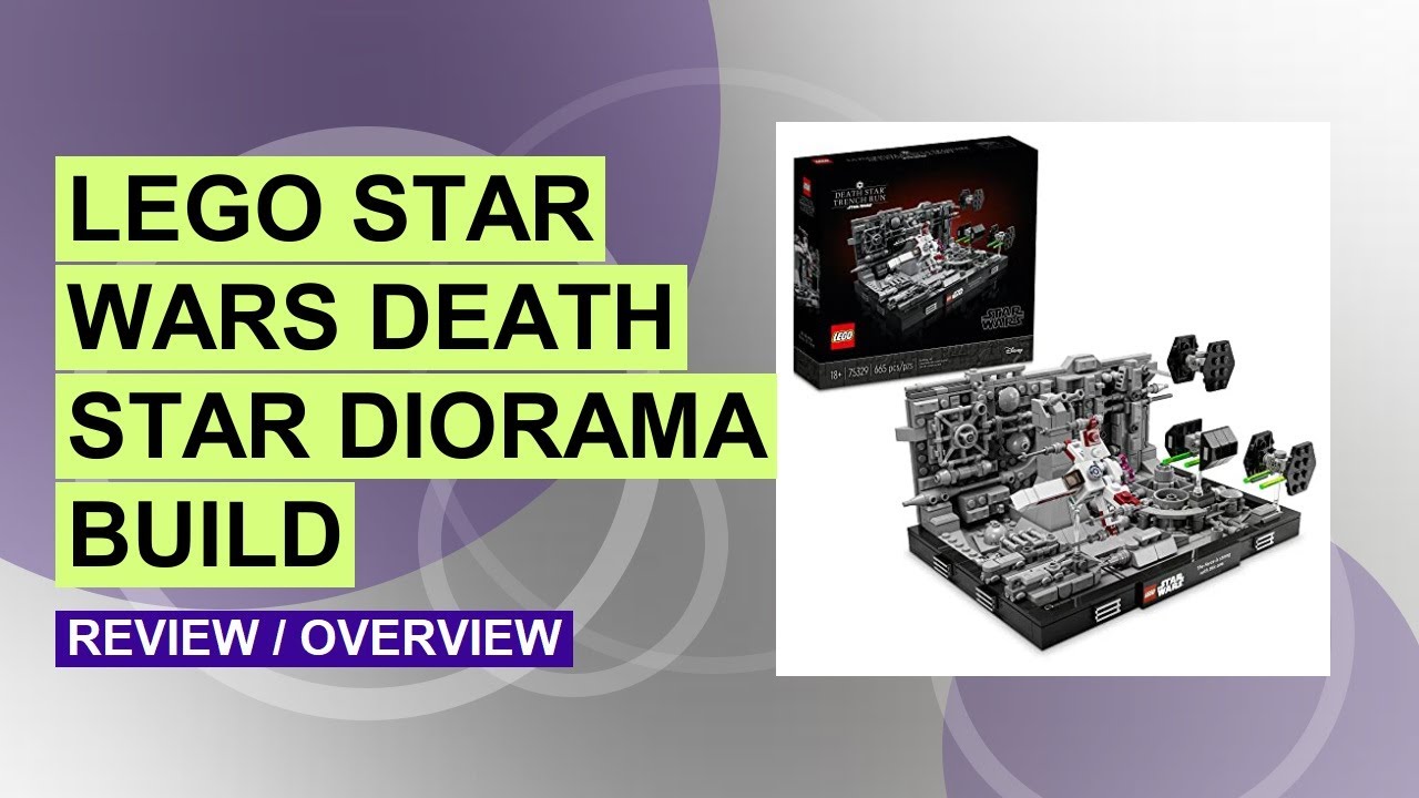 LEGO Star Wars Death Star Trench Run Diorama Review – Epic Build & Display Set!
