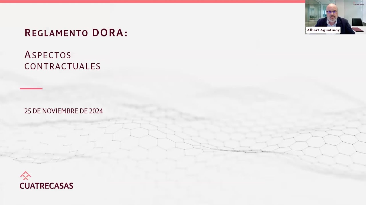 Reglamento DORA: Aspectos regulatorios y contractuales | 2ª sesión