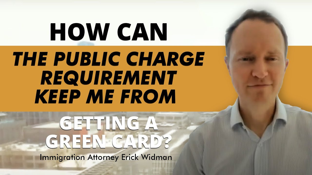 How Can the Public Charge Requirement Keep Me From Getting a Green Card?