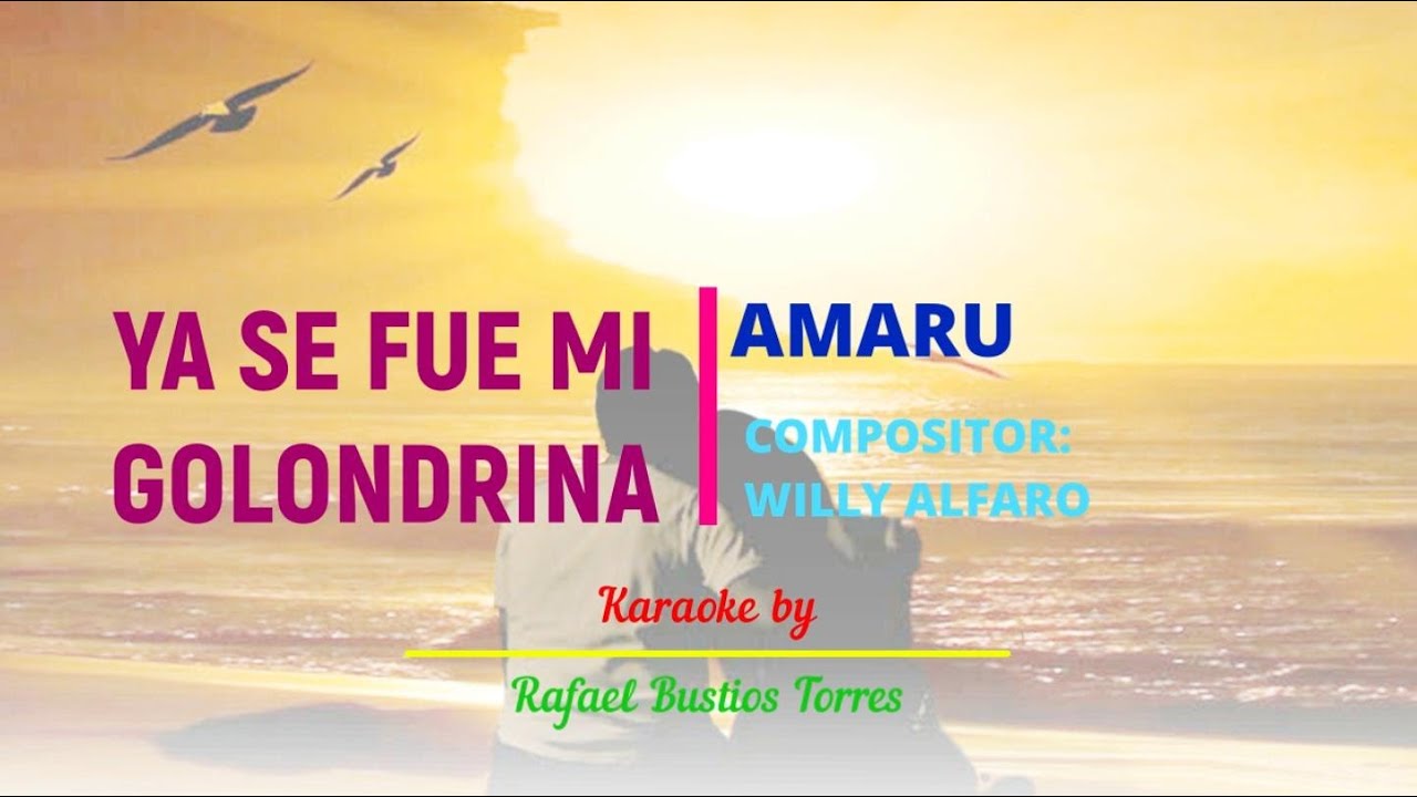 Ya se fue mi Golondrina  Cueca Boliviana Karaoke