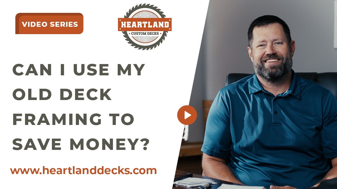 Can I Use My Old Deck Framing To Save Money?