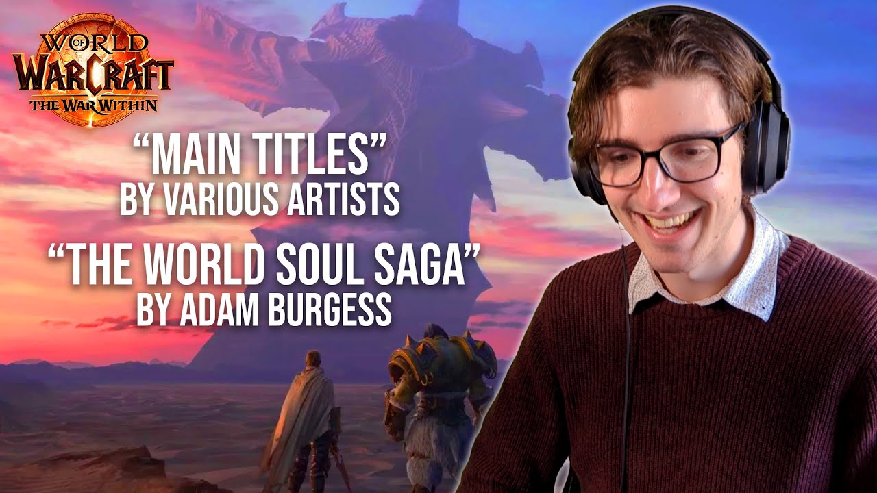 Main Titles & The World Soul Saga - Music Reaction (World of Warcraft: The War Within OST)