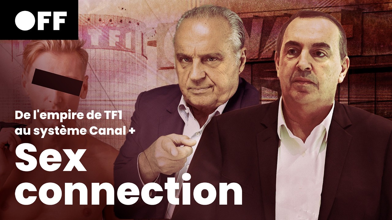 S&euro;X CONNECTION : de l'empire TF1 au syst&egrave;me Canal+ | Documentaire | OFF