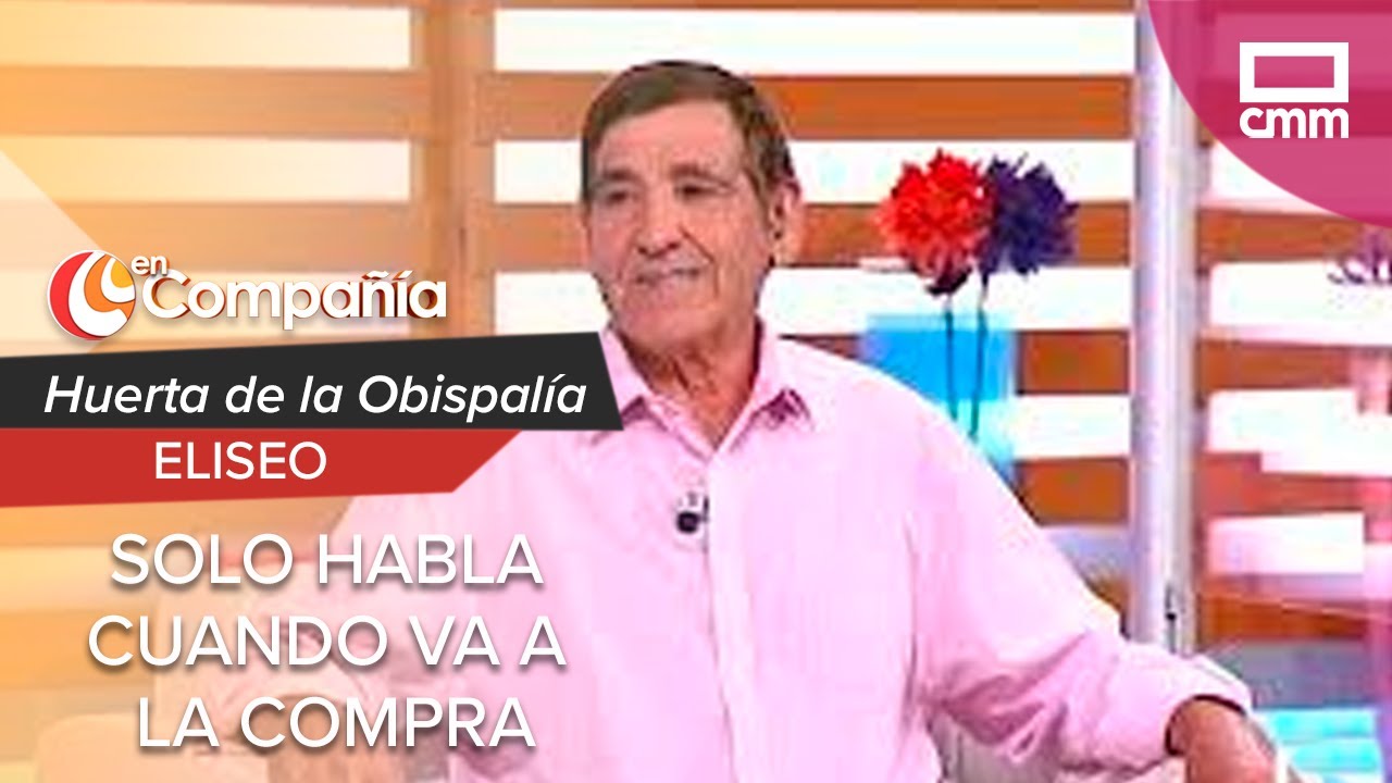 Eliseo tiene 74 años, viene de Huerta de la Obispalía y busca una compañera | En Compañía | CMM