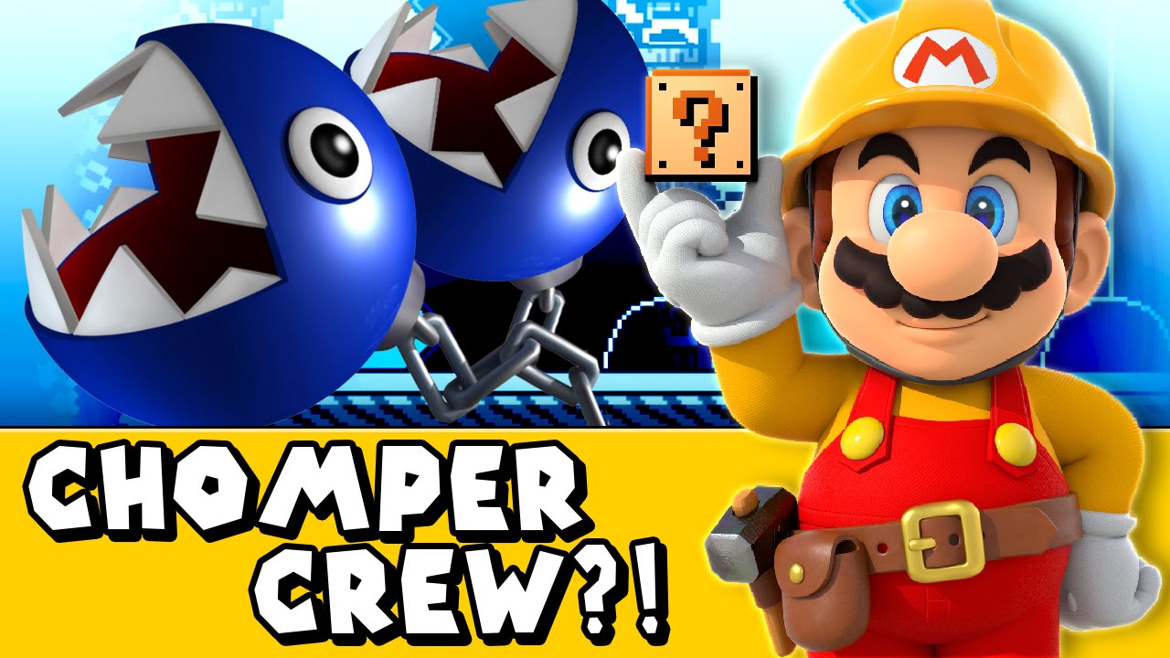 Super Mario Maker #4 - Chain Chomp Crew?!