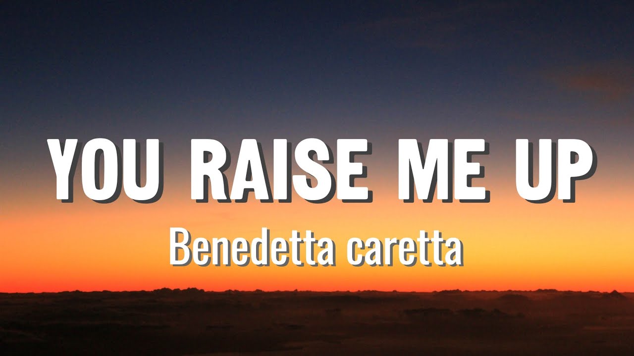 YOU RAISE ME UP- Benedetta caretta cover ( Lyrics video)