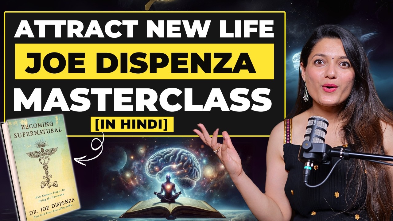 The Science of Manifestation & Conscious Reality Shifting |Dr. Joe Dispenza Insights | Agrika Khatri