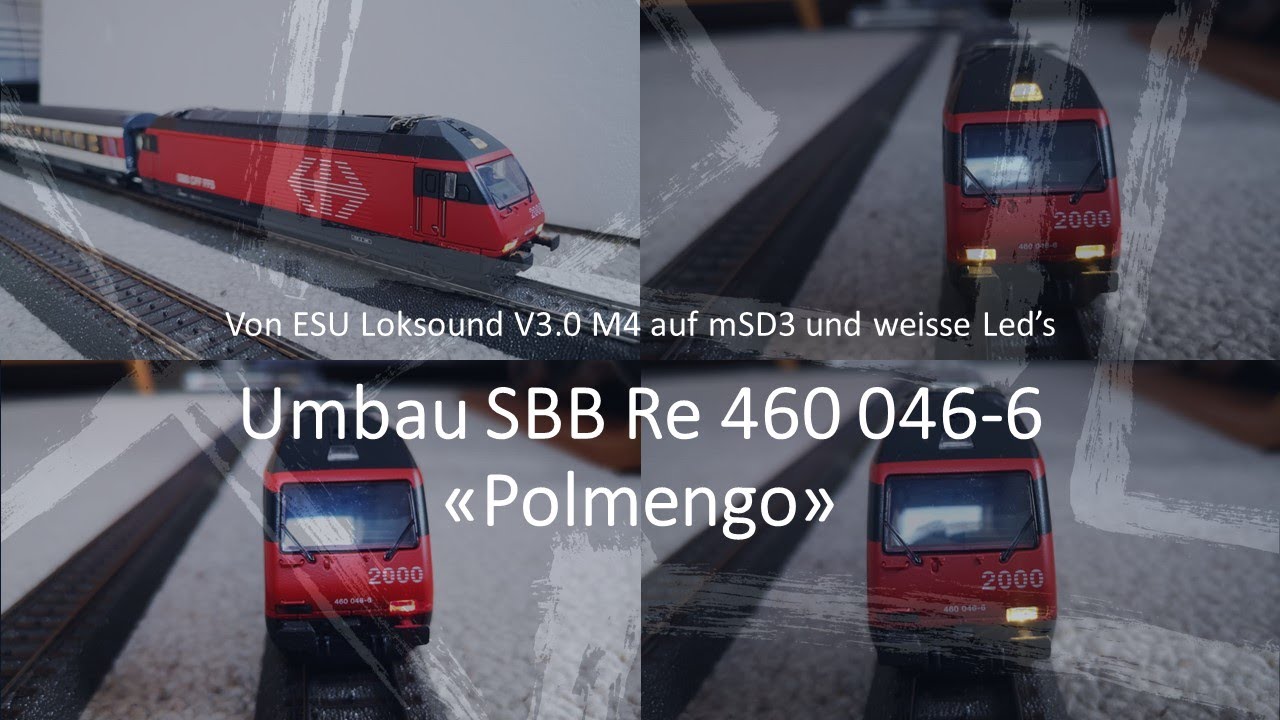 Umbau Märklin SBB Re 460 046-6 «Polmengo» aus Startpackung 29851 auf mSD3 {hochdeutsch}