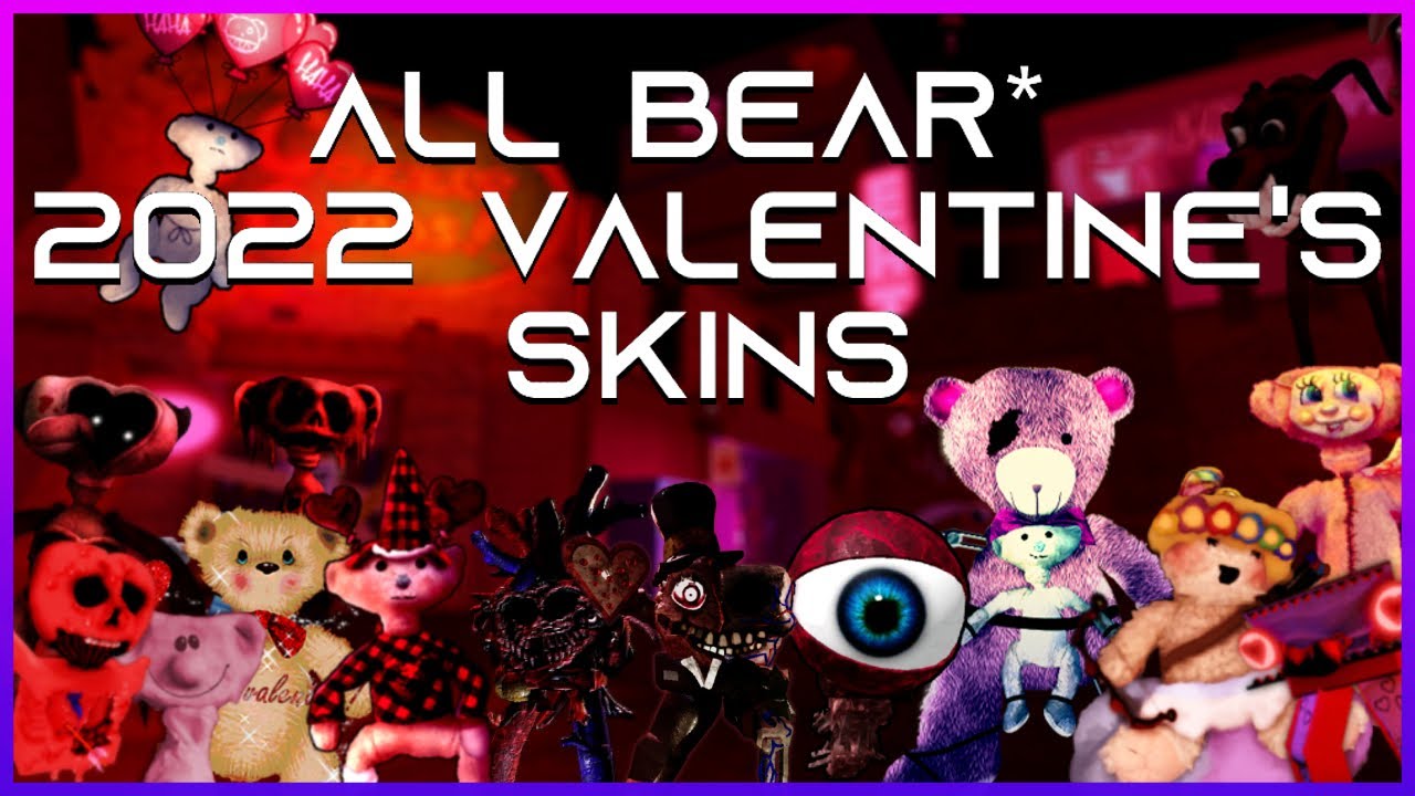 All BEAR* 2022 VALENTINE'S Skins! [No Commentary] 💔