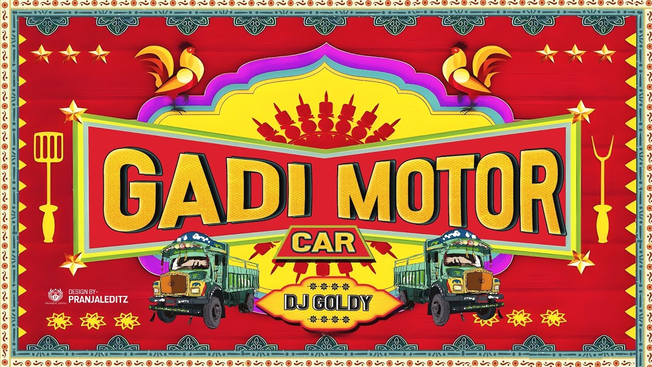GADI MOTOR CAR | NAGPURI SONG REMIX | DJ GOLDY BALOD