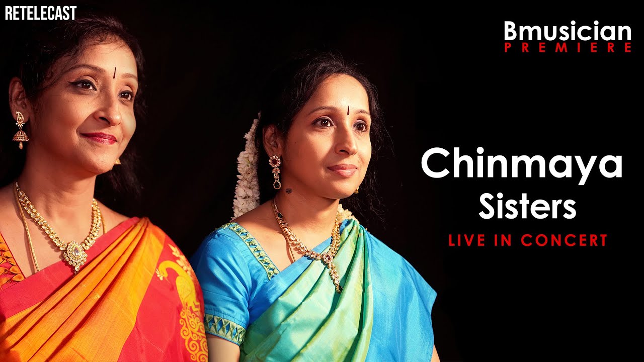 Chinmaya Sisters | Live in Concert