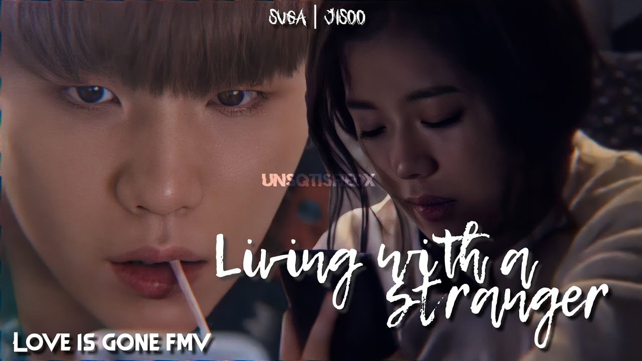Suga & Jisoo 'Love is Gone' FMV | A Wattpad Story