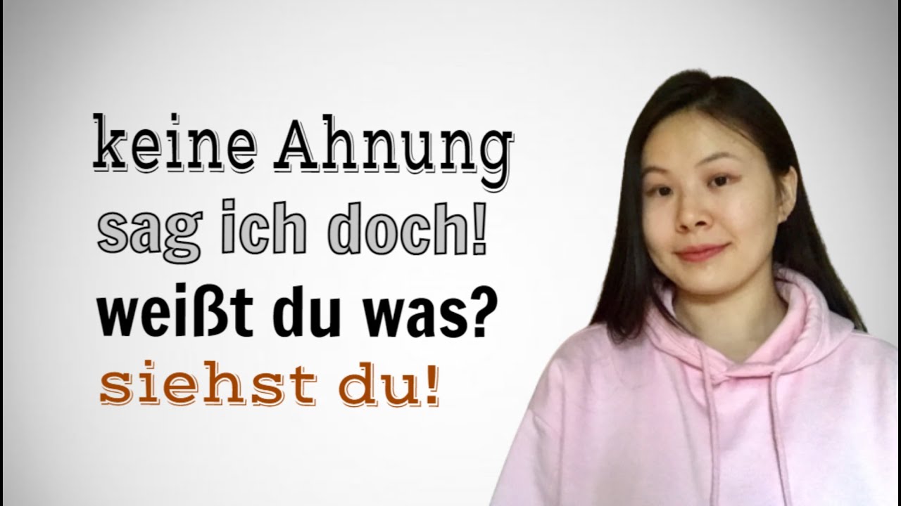 #Герман хэл | V #9 | keine Ahnung, sag ich doch! siehst du! wei&szlig;t du was?