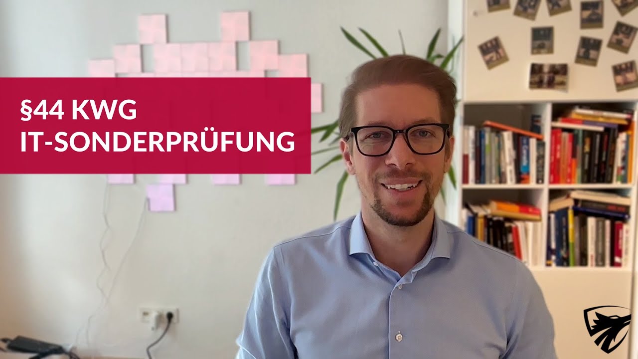 &sect;44 KWG Sonderpr&uuml;fung der IT - Wenn die BaFin an der T&uuml;r klopft. Vorbereitung auf die 44er Pr&uuml;fung