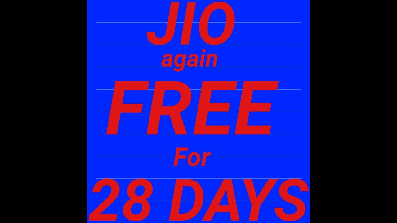 JIO FREE for 28 Days | FREE | FREE | FREE |