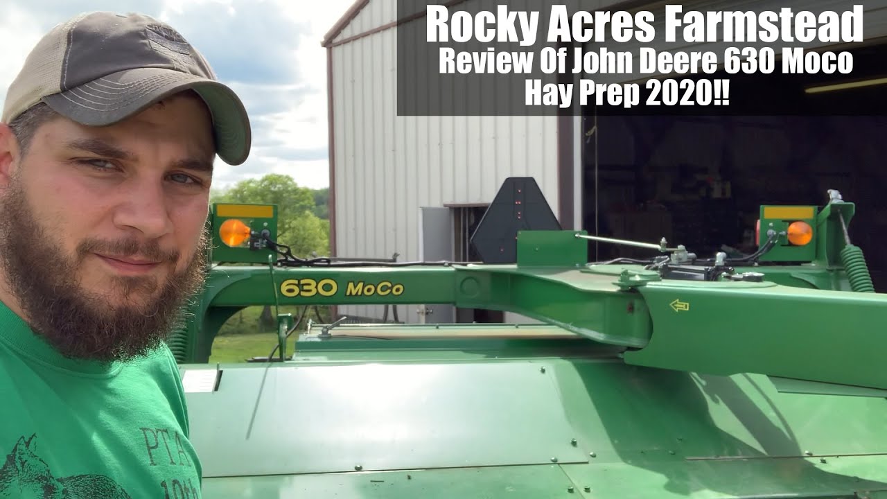 Review of John Deere 630 MOCO and Hay Prep 2020!!