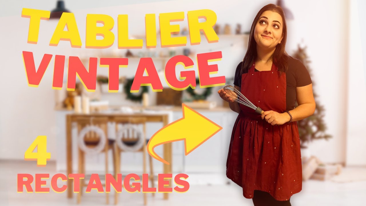 Comment coudre un tablier avec 4 rectangles ?