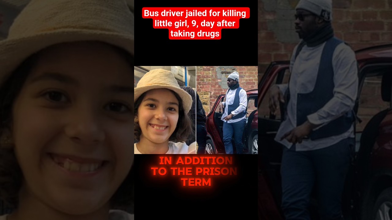 Bus driver jailed for killing little girl, 9, day after taking drugs #crime #sentences #shorts